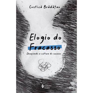Imagem de Livro - Elogio do fracasso