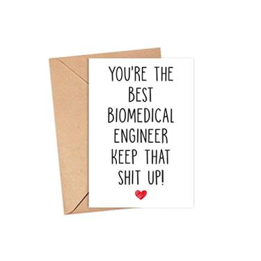 Imagem de Emily gift You're The Best Biomedical Engineer Keep That Shit Up - Cartão de aniversário de engenheiro biomédico - Cartão engraçado para engenheiro biomédico - Thank You For Being My Biomedical