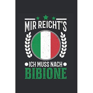 Imagem de Bibione Reise Notizbuch: Mir reichts Ich muss nach Bibione Urlaub Geschenk / 6x9 Zoll / 120 ausfüllbare Seiten