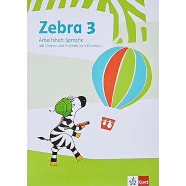 Imagem de Zebra 3. Arbeitsheft Sprache mit Videos und interaktiven Übungen