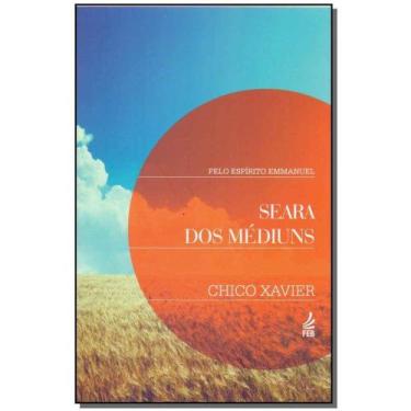 Imagem de Livro - Seara Dos Mediuns - Novo Projeto - Feb