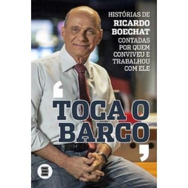 Imagem de Toca o barco: histórias de Ricardo Boechat contadas por quem conviveu 