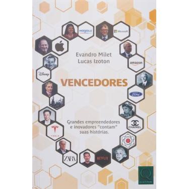 Imagem de Vencedores: Grandes Empreendedores e Inovadores Contam as suas Históri