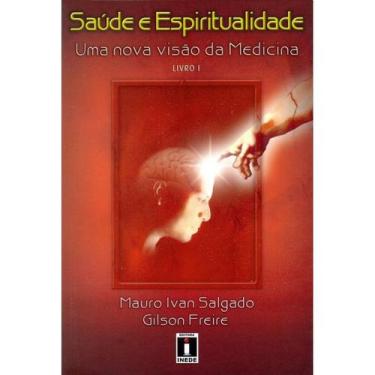 Imagem de Saúde e Espiritualidade: Uma Nova Visão da Medicina - Vol. 1 - INEDE