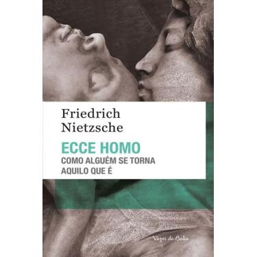 Imagem de Livro Como Alguém Se Torna Aquilo Que É Friedrich Nietzsche