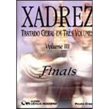 Imagem de Xadrez Tratado Geral Em 3 Volumes - Vol. 3 - Finais
