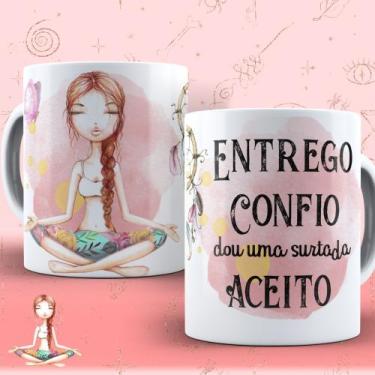 Imagem de Caneca Xicara Entrego Confio Dou Uma Surtada Aceito Não Desalinha  Med