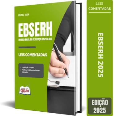 Imagem de Livro De Leis Comentadas Ebserh - Legislação Comentada 2025