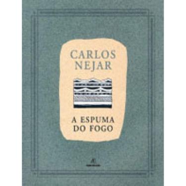 Imagem de A Espuma Do Fogo