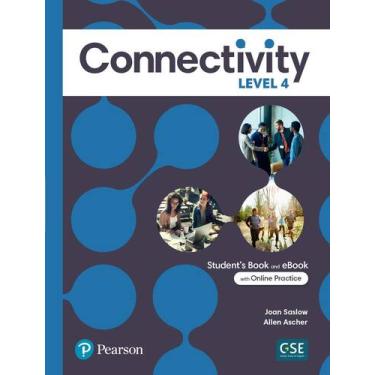 Imagem de Livro - Connectivity Level 4 Student'S Book With Online Practice & Ebo