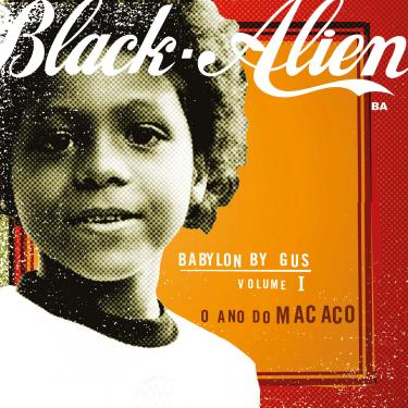 Imagem de Black Alien, Lp Babylon By Gus - Volume 1 o Ano do Macaco [Disco de Vinil]
