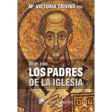 Imagem de Orar con los Padres de la Iglesia - Espanhol