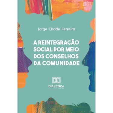 Imagem de A reintegração social por meio dos Conselhos da Comunidade-Português