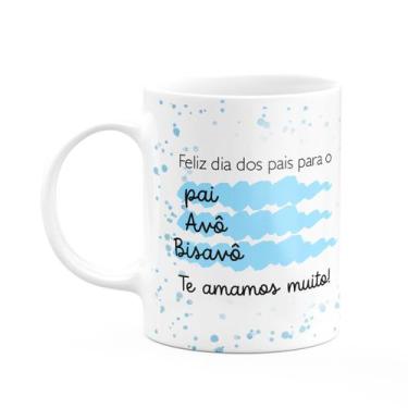 Imagem de Caneca Pais - Pai, avô, bisavô! Nós te amamos - 325ml - JPS INFO
