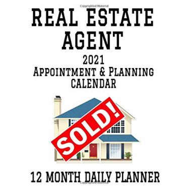 Imagem de Real Estate Agent 2021 Appointment & Planning Calendar: 8.5" x 11" Real Estate Professional 12 Month Daily Planner Agenda Organizer to Record ... Management Productivity Journal (382 Pages)