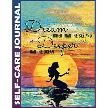 Imagem de Self-care Journal: Dream Mermaid Invest 10 minutes daily to Physical, Mental and Emotional Health Planner, To Do Tracker Notebook Record Book with ... Organizing, College Ruled 110 Pages Undated