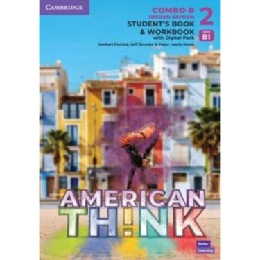 Imagem de American Think 2B - Student`s Book With Workbook And Digital Pack - Second Edition
