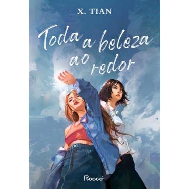 Imagem de Livro - Toda a beleza ao redor - Rocco