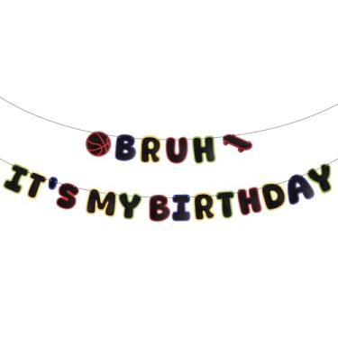 Imagem de Banner Bruh It's My Birthday, um Banner Divertido Pré-Pintado para Decoração de Aniversários de Adolescentes Ideal para Festas Jovens e Como Cenário Fotos