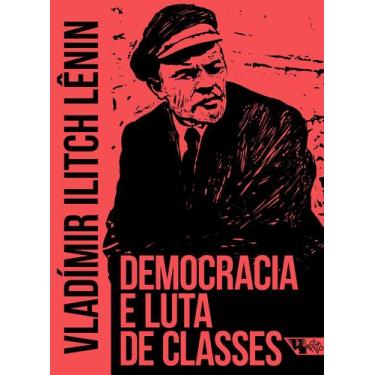 Imagem de Livro - Democracia E Luta De Classes