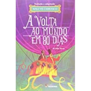 Imagem de Livro A Volta Ao Mundo Em 80 Dias Walcyr Carrasco - Júlio Verne E Mari