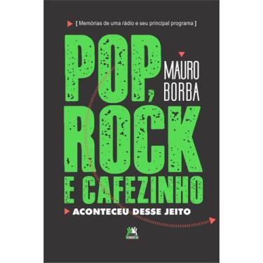 Imagem de Livro - Pop, Rock E Cafezinho