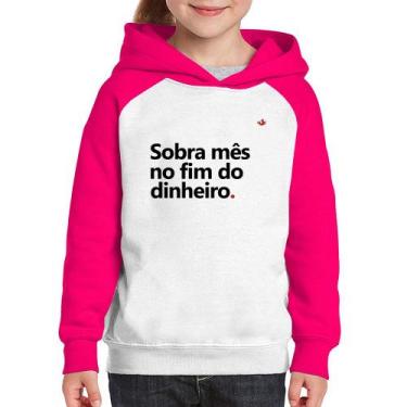 Imagem de Moletom Infantil Sobra mês no fim do dinheiro - Foca na Moda, Branco, 