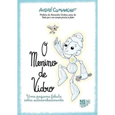 Imagem de O Menino de Vidro - Uma Pequena Fábula Sobre Autoconhecimento