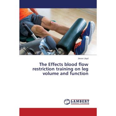 Imagem de The Effects blood flow restriction training on leg volume a