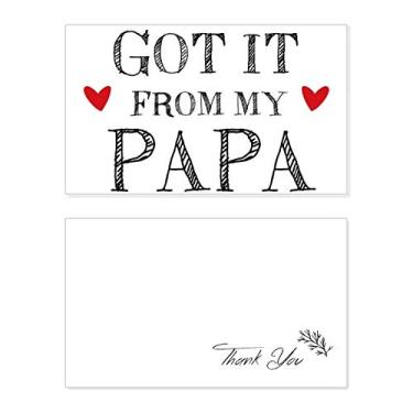 Imagem de Got It From My Papa Children Pai Presente Cartão de agradecimento Aniversário Saudação Casamento Agradecimento