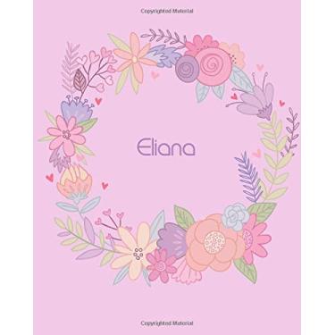 Imagem de Eliana: 110 páginas forradas 20 x 25 lindo design de flor rosa com nome de letras para menina, diário, escola e autoanotação, Eliana