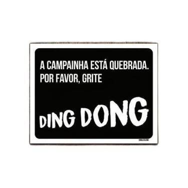 Imagem de Kit 3 Placas Decorativa - Campainha Quebrada Grite Ding Dong - Sinaliz