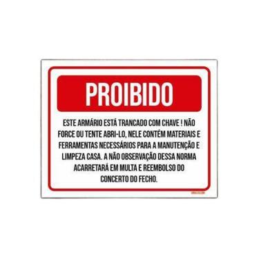 Imagem de Placa Proibido Armário Trancado Não Abra 18x23 - PSAI 2mm