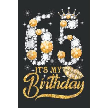 Imagem de It S My 65Th Birthday 65 Years Old Shoes Crown Diamond Family: Lined Notebook: 6" x 9", 120 Pages, Wide Ruled Line Paper, Lined Notebook Journal for Work, School and College Supplies.