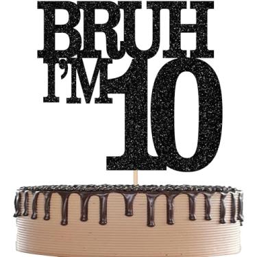 Imagem de Rsstarxi 1 Pack Bruh I'm 10 Birthday Cake Topper Black It's My Birthday Decorations Cheers to 10 Years Old Cake Picks for Boys 10th Birthday Party Cake Decorations Favors