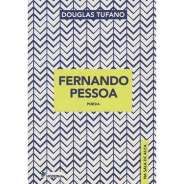Imagem de Fernando Pessoa - Poesia - Na Sala De Aula