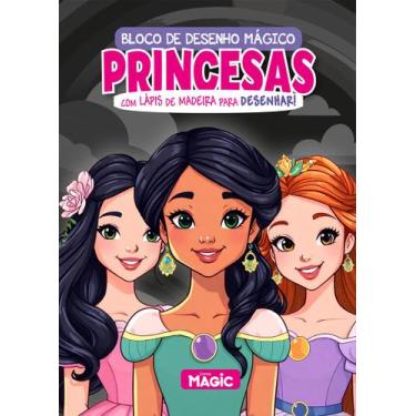 Imagem de Livro - Princesas - Bloco de Desenho Mágico