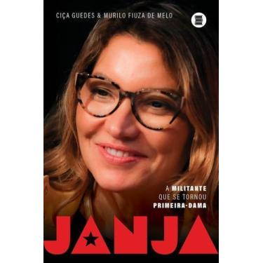 Imagem de Janja - a Militante Que Se Tornou Primeira-dama - MAQUINA DE LIVROS ED