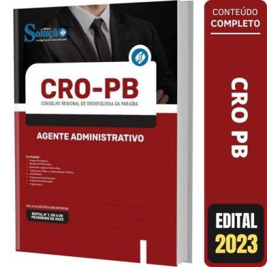 Imagem de Apostila Concurso Cro Pb - Agente Administrativo - Editora Solucao