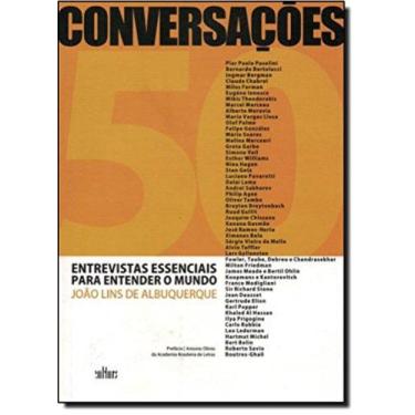 Imagem de Conversacoes - 50 entrevistas  essenciais para ent - EDITORA DE CULTUR