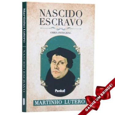 Imagem de Livro Nascido Escravo | Martinho Lutero Cristão Evangélico Gospel Igre
