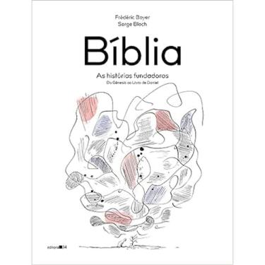 Imagem de Bíblia - As Histórias Fundadoras (Do Gênesis Ao Livro De Daniel)