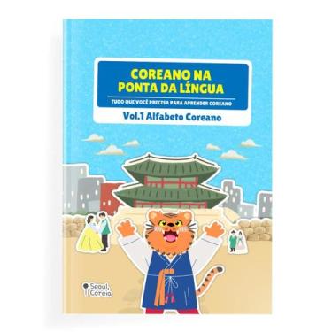 Imagem de Livro Coreano na Ponta da Língua - Vol. 1: Alfabeto Coreano