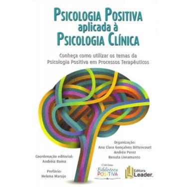 Imagem de Psicologia Positiva Aplicada à Psicologia Clínica