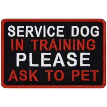 Imagem de TailWag Planet Cão de serviço em treinamento Please Ask to Pet Patch colete bordado/arreios crachá prendedor gancho e laço emblema