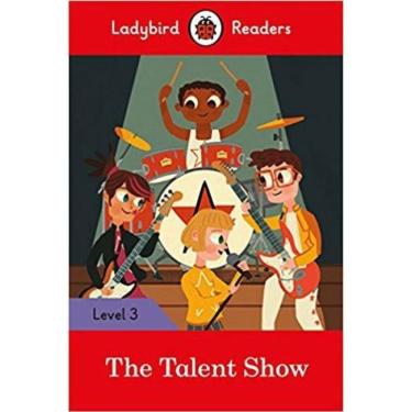 Imagem de The Talent Show - Ladybird Readers - Level 3
