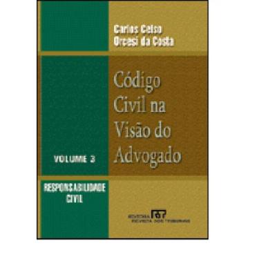 Imagem de Código Civil na Visão do Advogado: Responsabilidade Civil - Vol.3 - RE