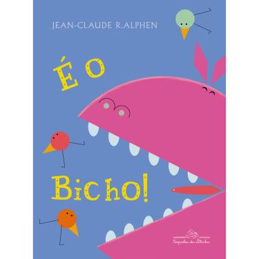 Imagem de Livro - É o Bicho! - Jean-Claude R. Alphen