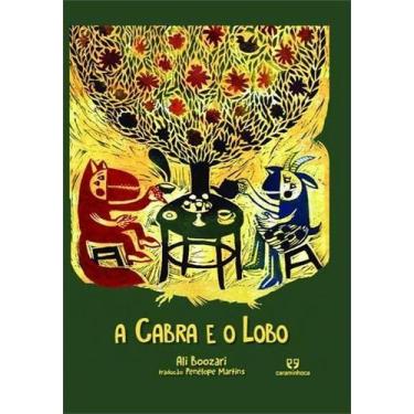 Imagem de A Cabra e o Lobo - CARAMINHOCA