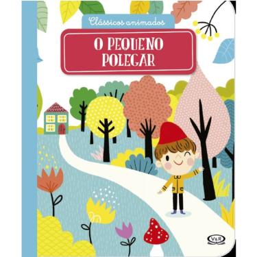 Imagem de Livro Clássicos Animados - O Pequeno Polegar - VR Editora